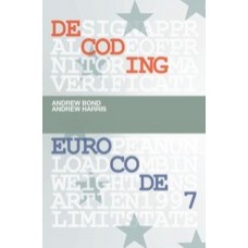 Decoding Eurocode 7 - Hardback